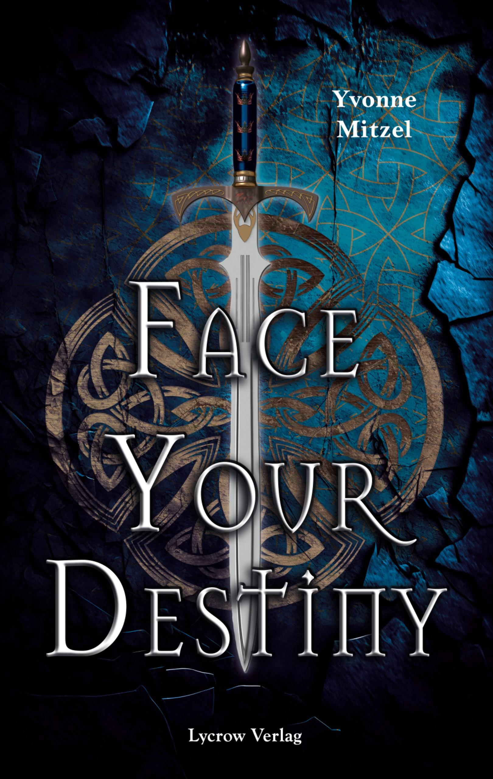 Vorderes Coverbild Face Your Destiny