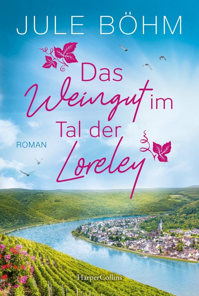 Vorderes Coverbild Das Weingut im Tal der Loreley