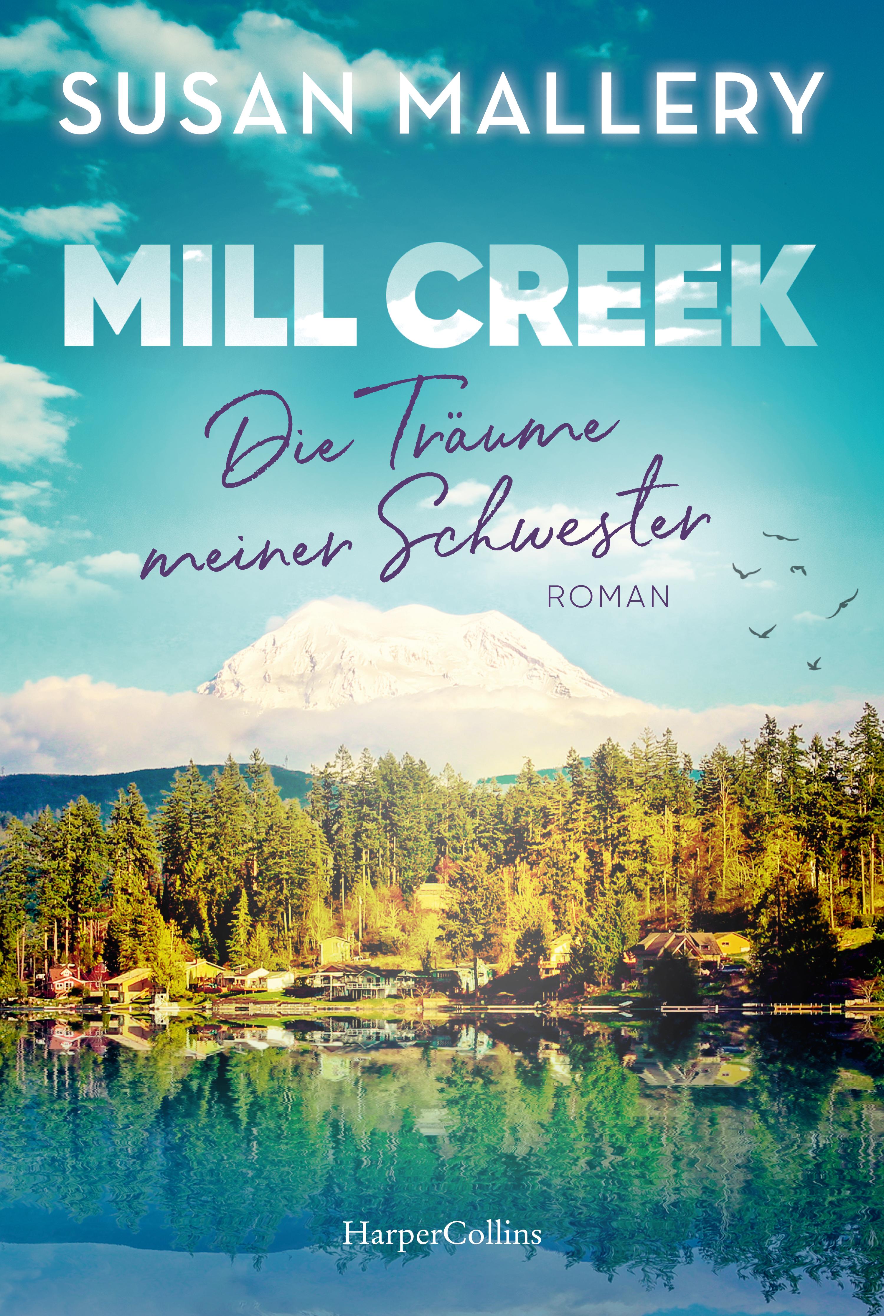 Vorderes Coverbild Mill Creek - Die Träume meiner Schwester