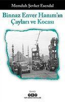 Vorderes Coverbild Binnaz Enver Hanimin Caylari Ve Kocasi