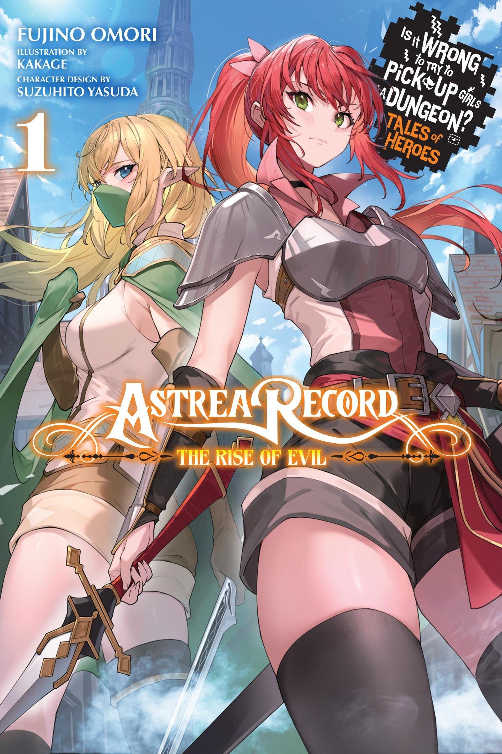 Vorderes Coverbild Astrea Record, Vol. 1 Is It Wrong to Try to Pick Up Girls in a Dungeon? Tales of Heroes