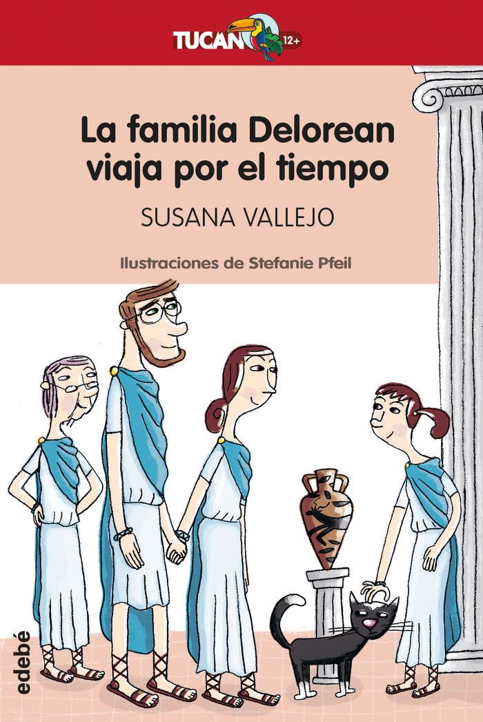 Vorderes Coverbild La familia Delorean viaja por el tiempo