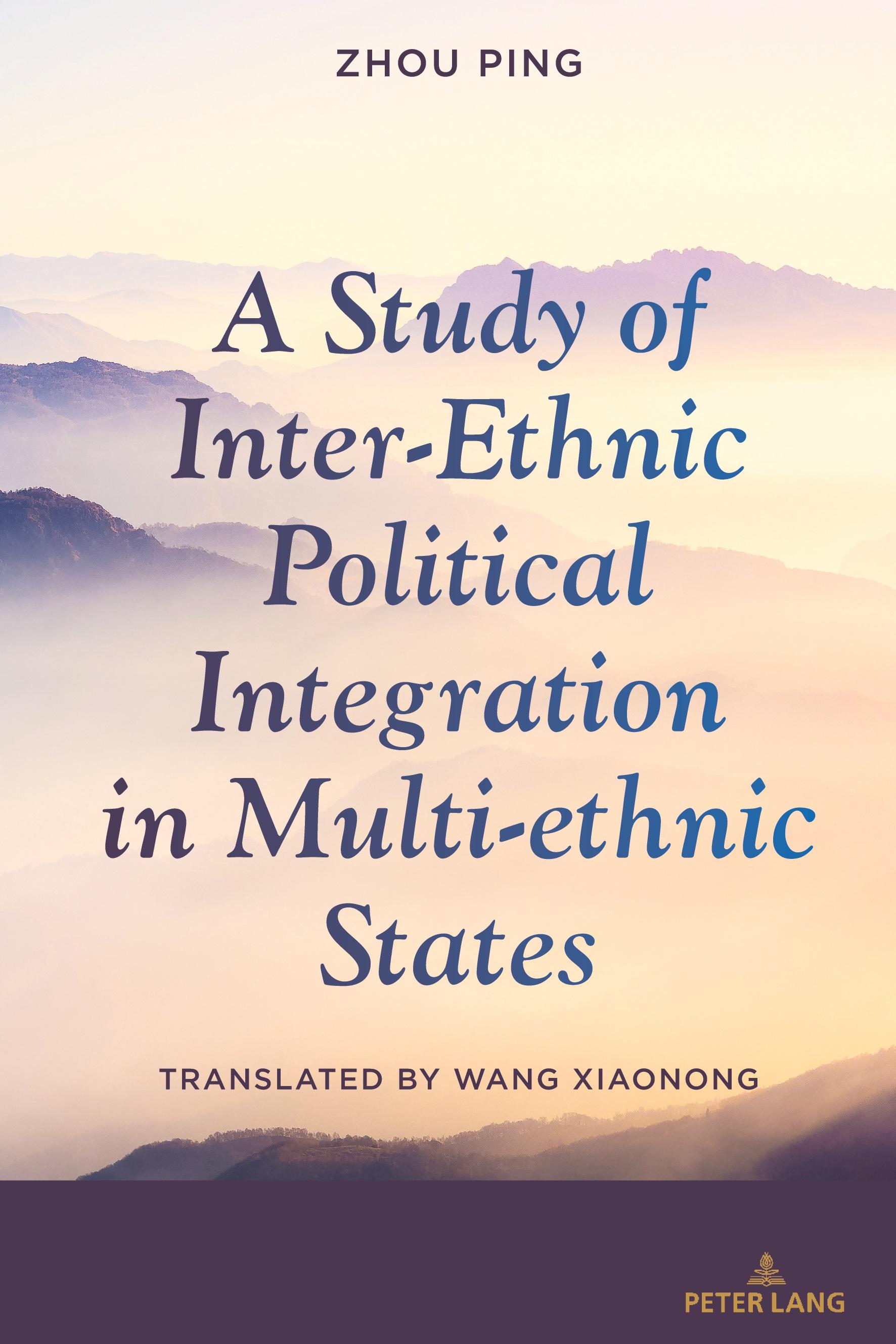 Vorderes Coverbild A Study of Inter-Ethnic Political Integration in Multi-ethnic States