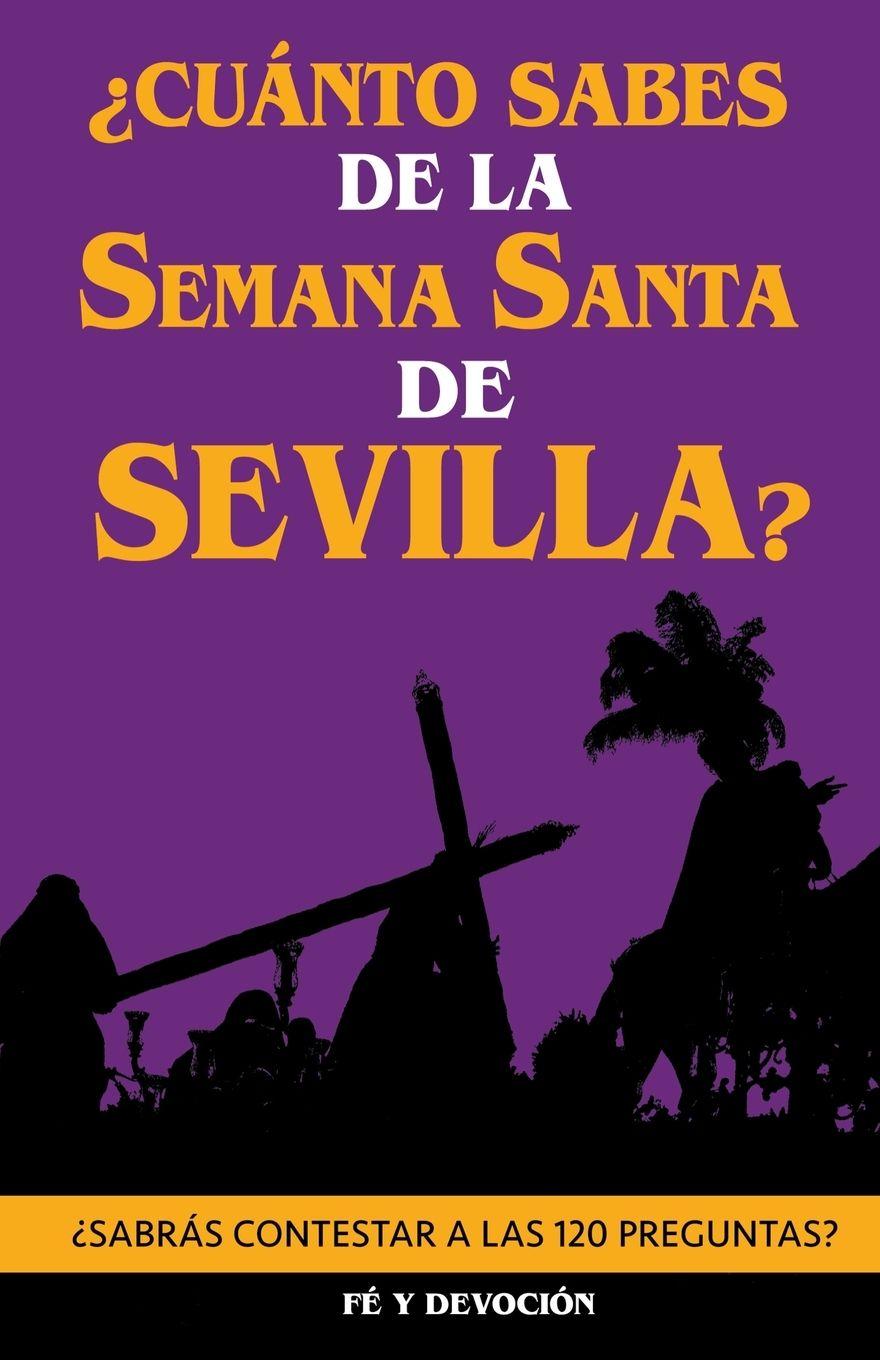Vorderes Coverbild ¿Cuánto sabes de la Semana Santa de Sevilla?