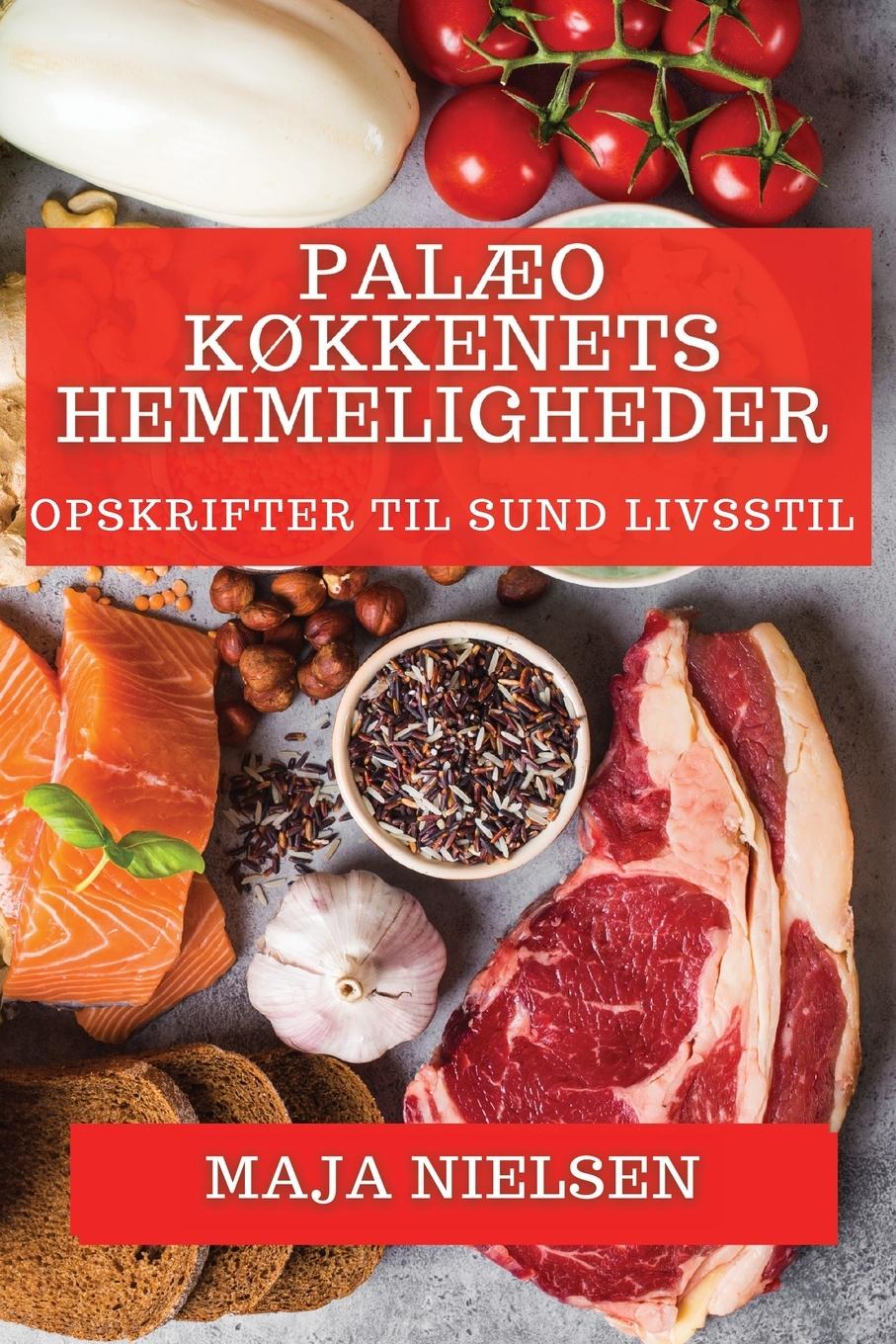 Vorderes Coverbild Palæo Køkkenets Hemmeligheder