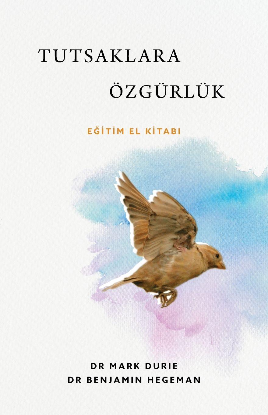 Vorderes Coverbild Tutsaklara Özgürlük (Liberty to the Captives)