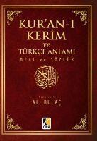 Vorderes Coverbild Kuran-i Kerim ve Türkce Anlami Meal ve Sözlük Roman Boy