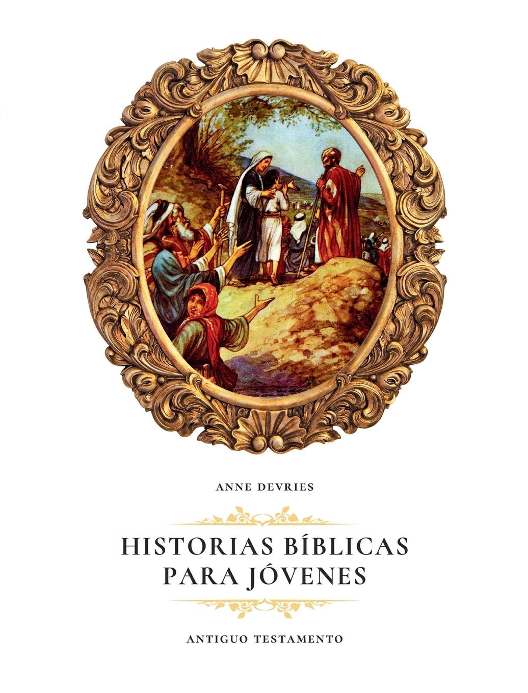 Vorderes Coverbild Historias Bíblicas para Jóvenes