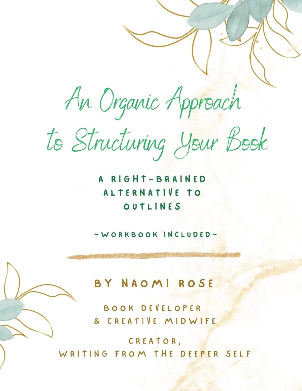 Vorderes Coverbild An Organic Approach to Structuring Your Book