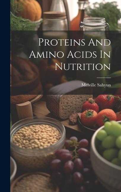 Vorderes Coverbild Proteins And Amino Acids In Nutrition