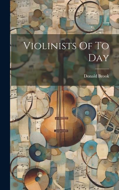Vorderes Coverbild Violinists Of To Day