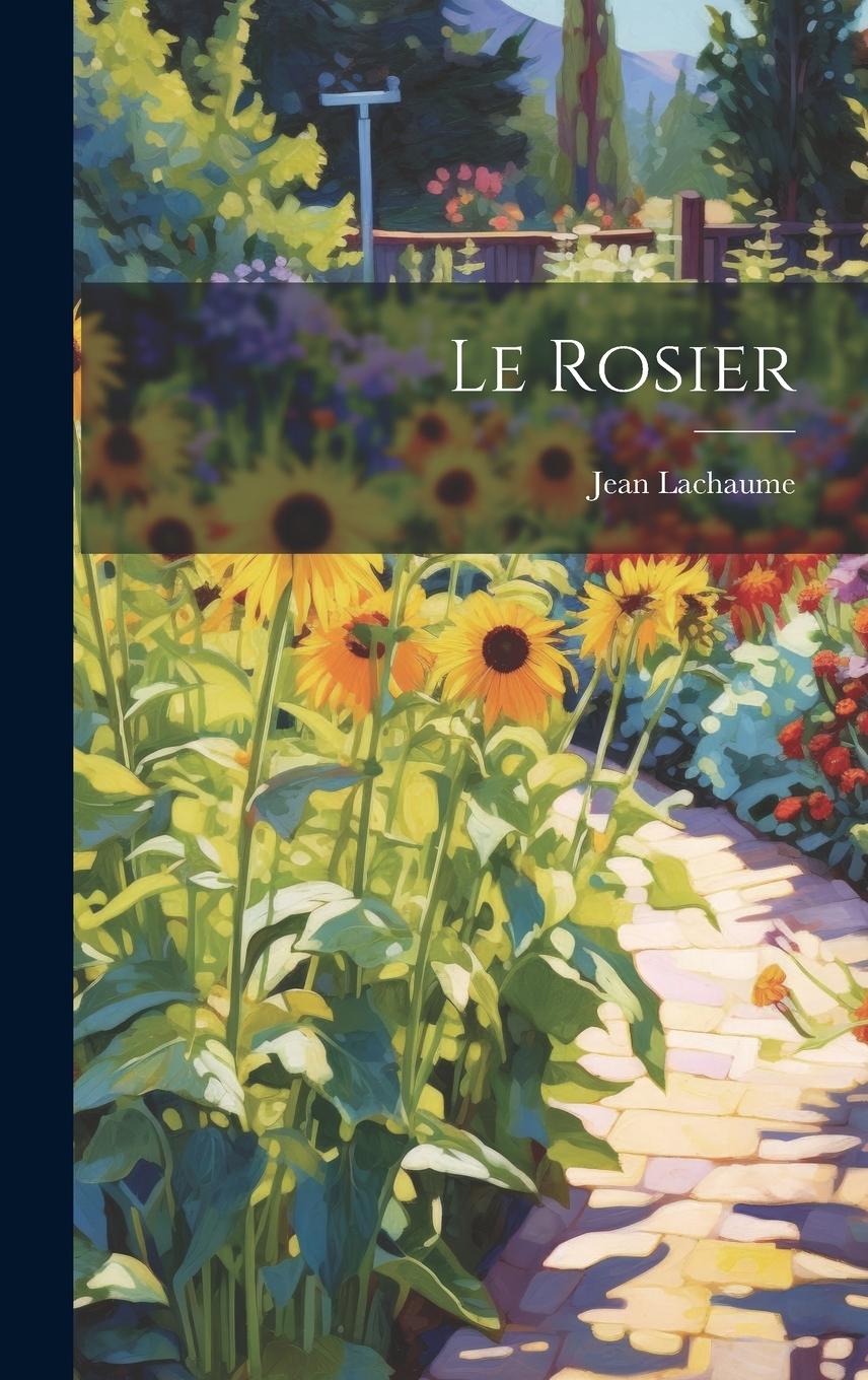 Vorderes Coverbild Le Rosier