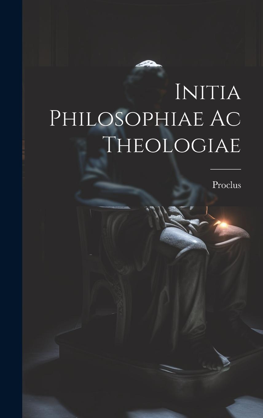 Vorderes Coverbild Initia Philosophiae ac Theologiae