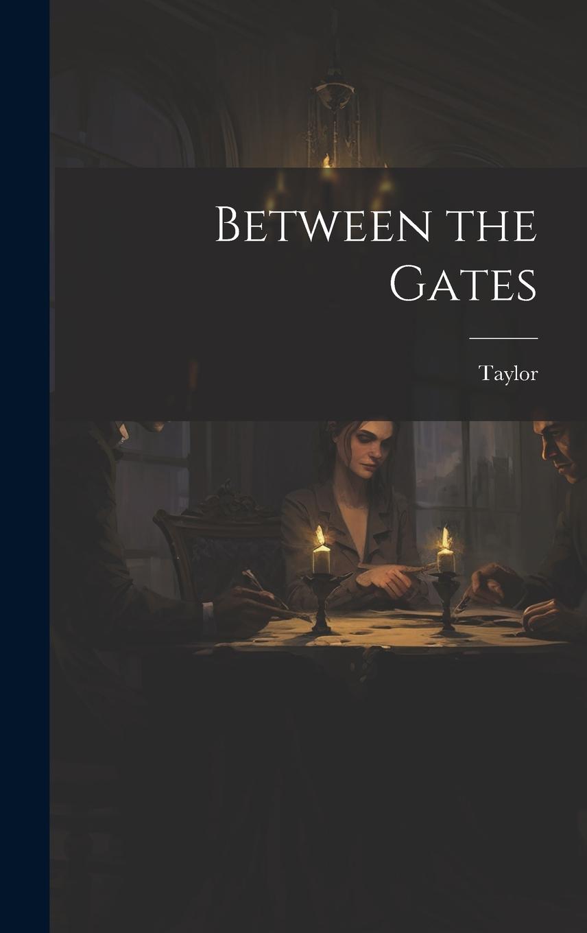 Vorderes Coverbild Between the Gates