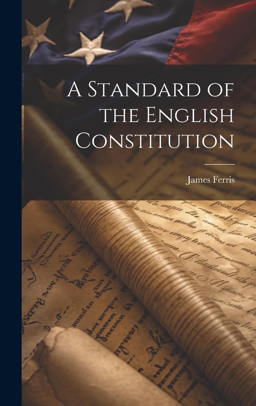 Vorderes Coverbild A Standard of the English Constitution
