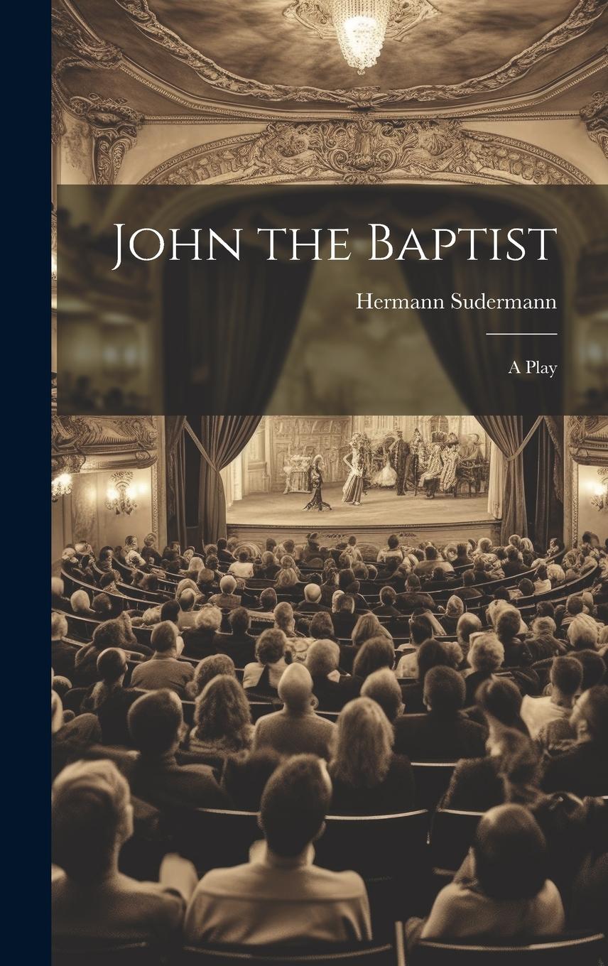 Vorderes Coverbild John the Baptist: A Play