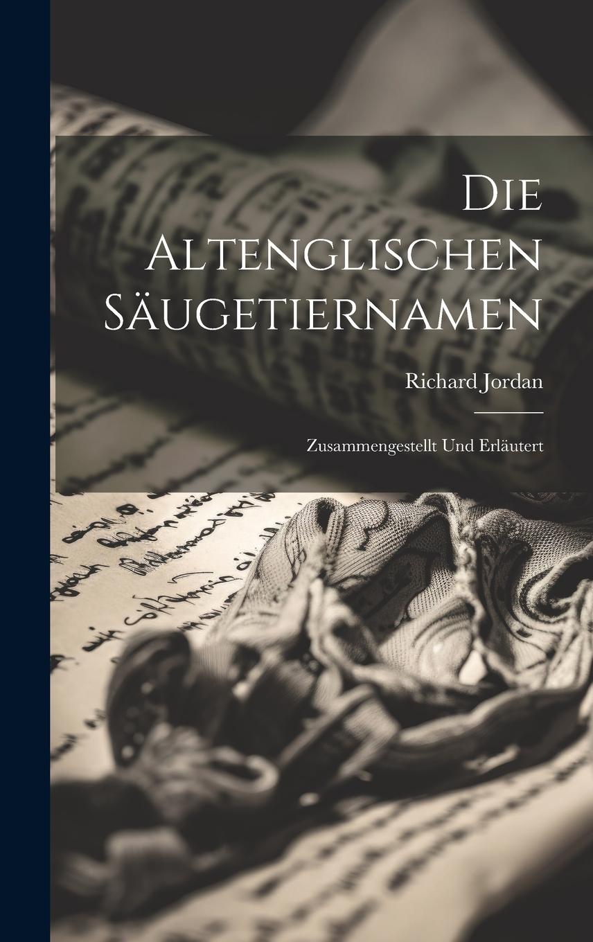 Vorderes Coverbild Die Altenglischen Säugetiernamen