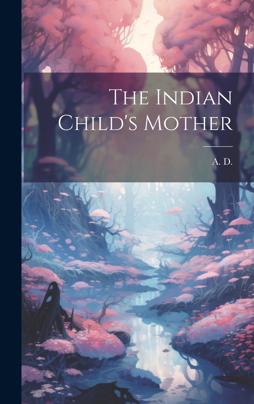 Vorderes Coverbild The Indian Child's Mother