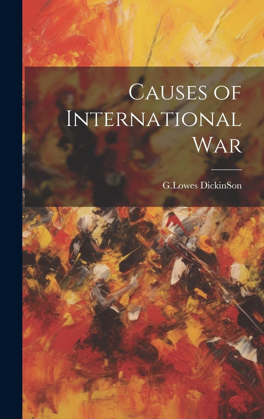 Vorderes Coverbild Causes of International War
