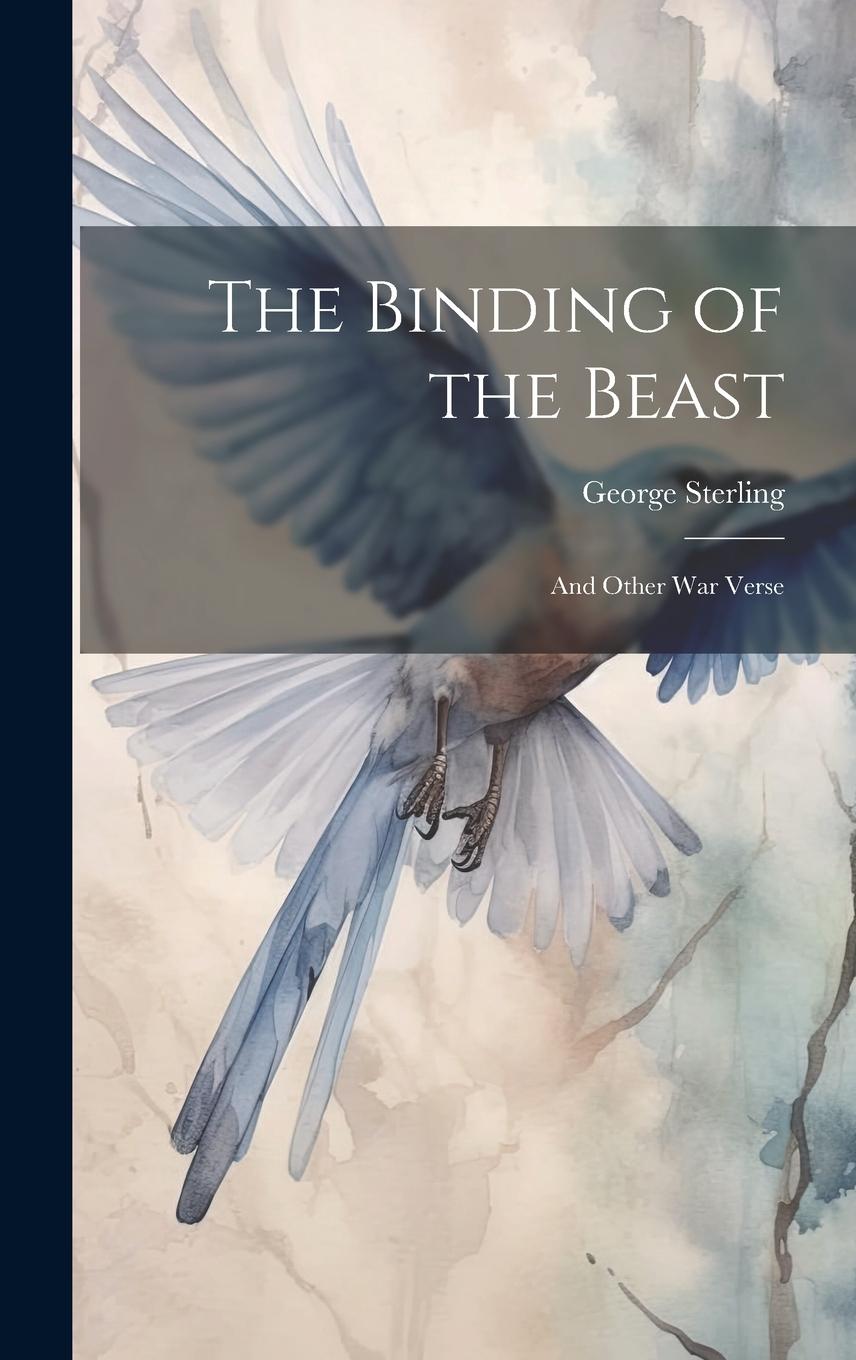 Vorderes Coverbild The Binding of the Beast: And Other War Verse