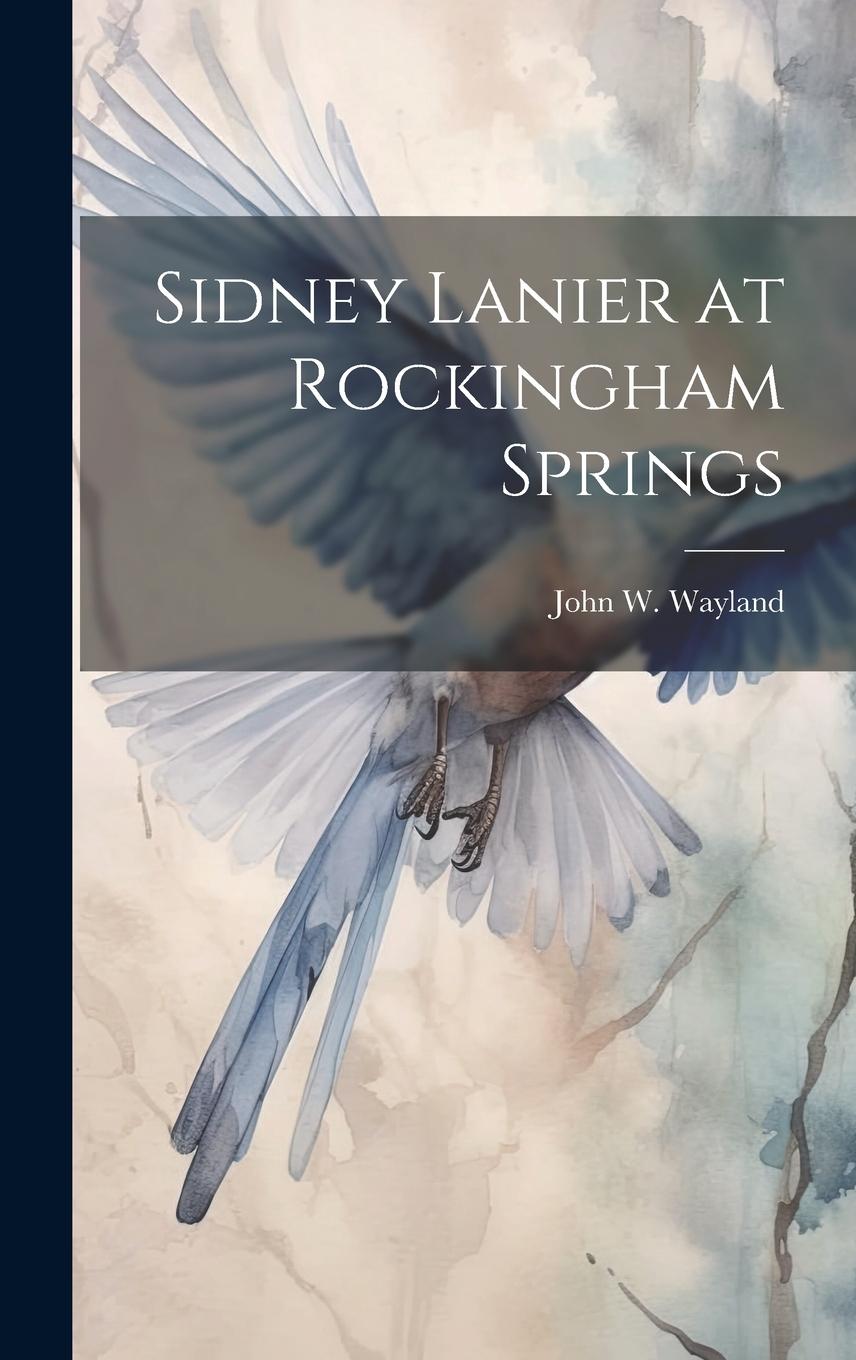 Vorderes Coverbild Sidney Lanier at Rockingham Springs