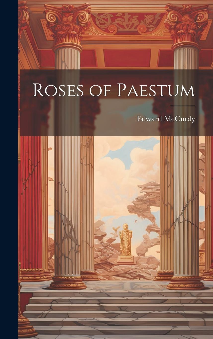 Vorderes Coverbild Roses of Paestum