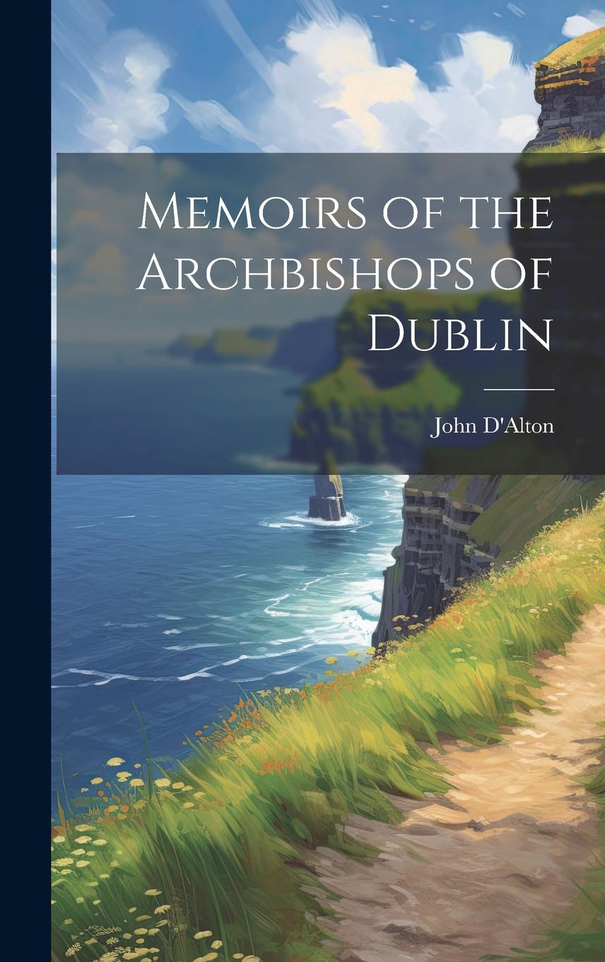 Vorderes Coverbild Memoirs of the Archbishops of Dublin