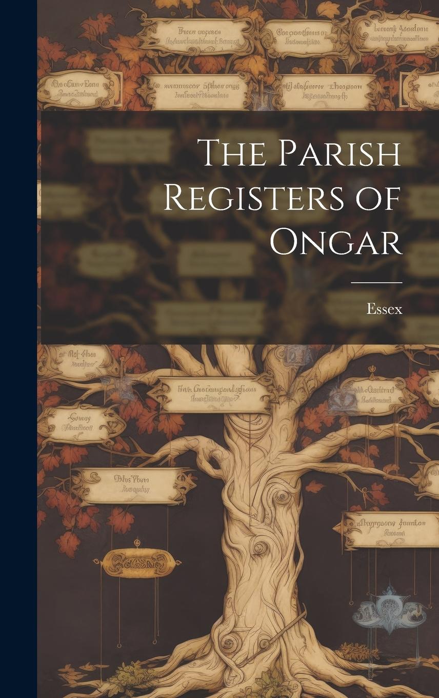 Vorderes Coverbild The Parish Registers of Ongar