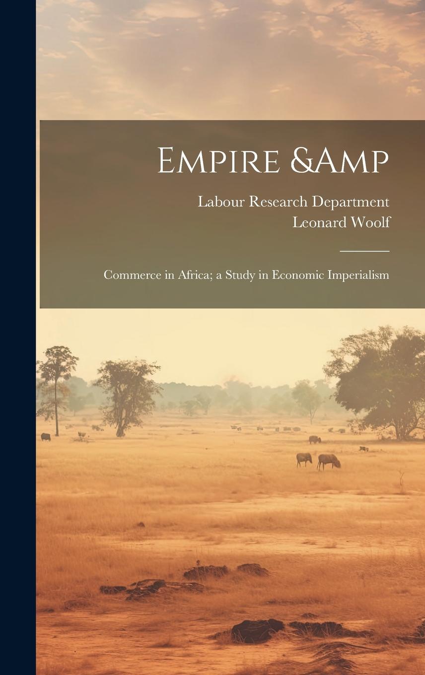 Vorderes Coverbild Empire & Commerce in Africa; a Study in Economic Imperialism