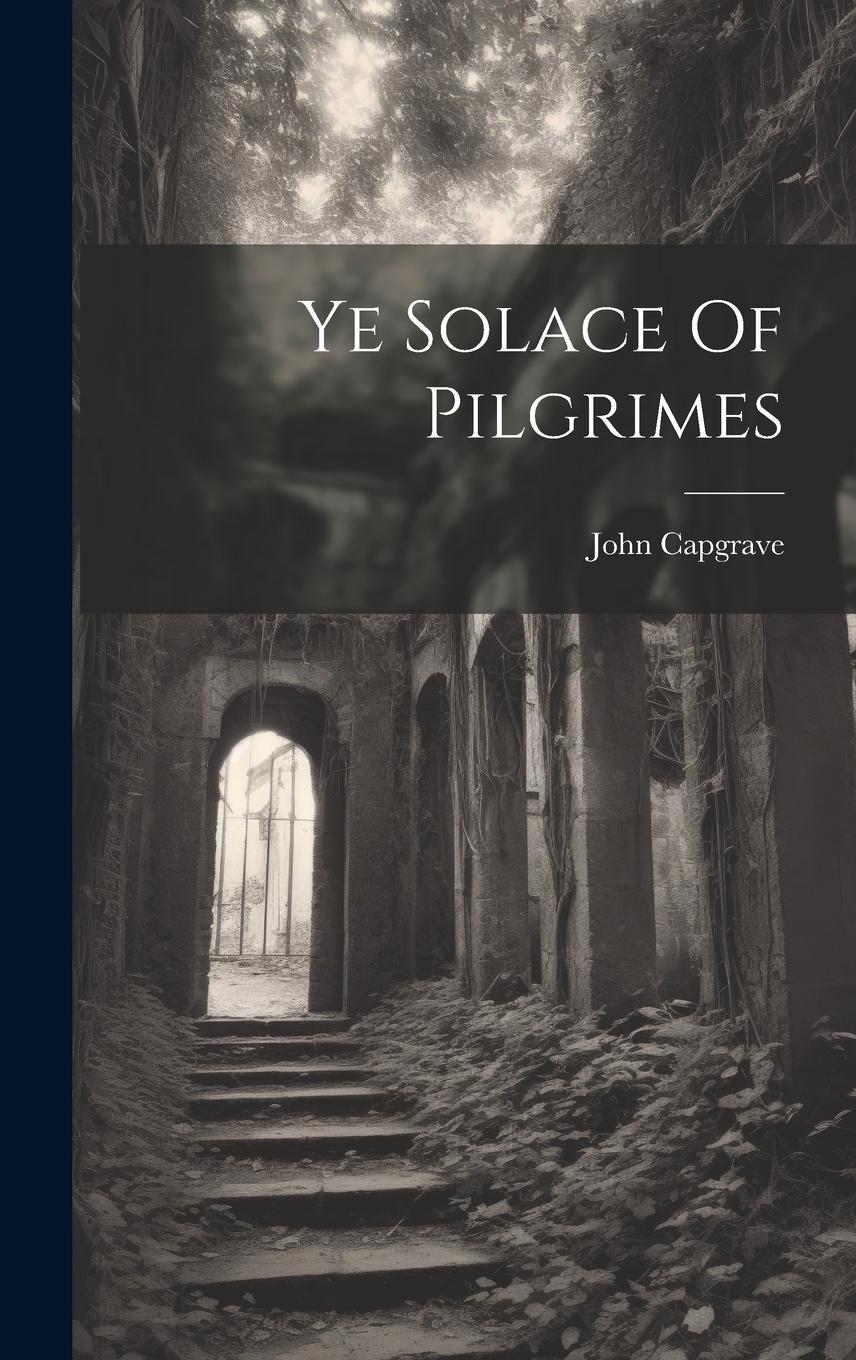Vorderes Coverbild Ye Solace Of Pilgrimes