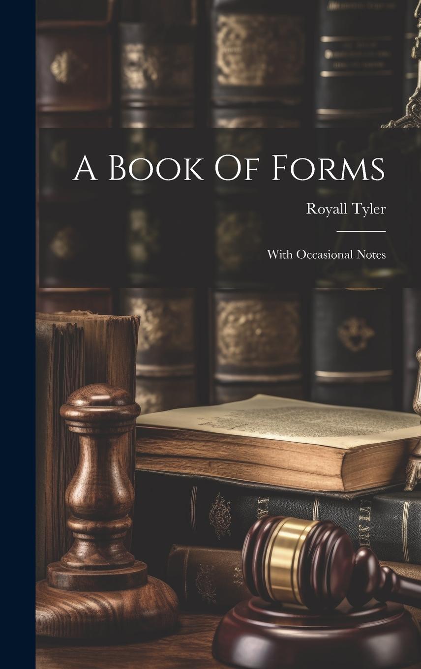 Vorderes Coverbild A Book Of Forms: With Occasional Notes