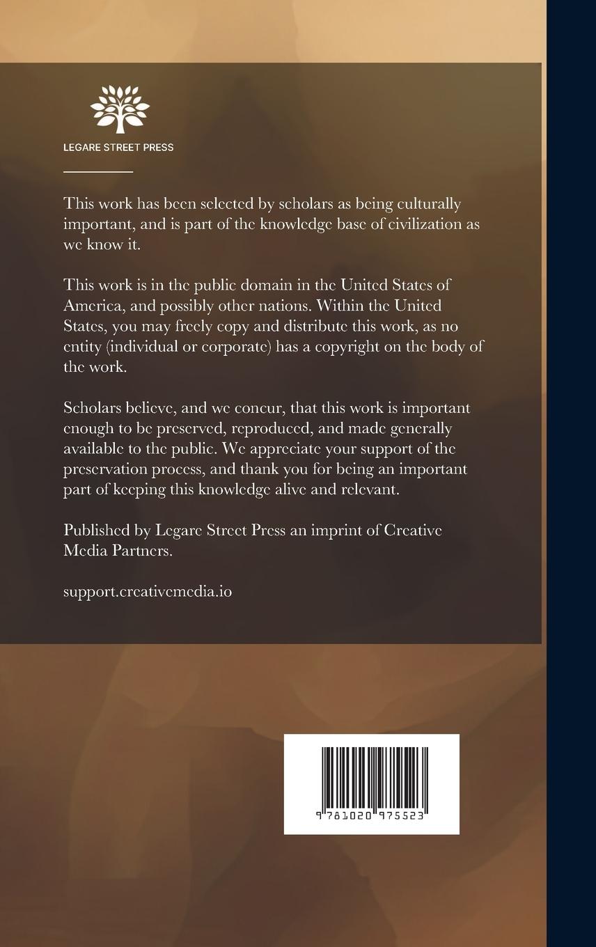 Rückseitencover A Synopsis Of The Commercial And Revenue System Of The United States: As Developed By Instructions And Decisions Of The Treasury Department For The Ad