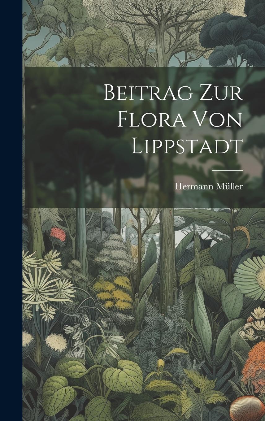 Vorderes Coverbild Beitrag Zur Flora Von Lippstadt