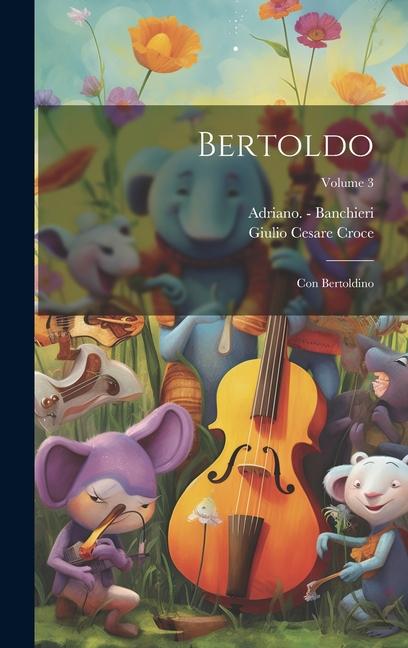 Vorderes Coverbild Bertoldo: Con Bertoldino; Volume 3