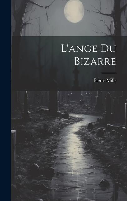 Vorderes Coverbild L'ange Du Bizarre