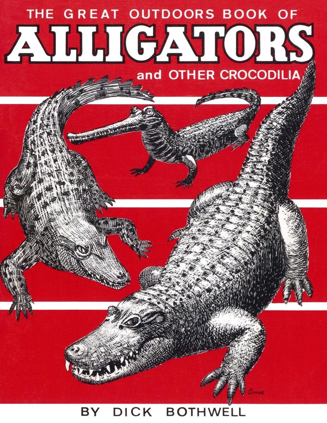 Vorderes Coverbild Great Outdoors Book of Alligators & Other Crocodilia