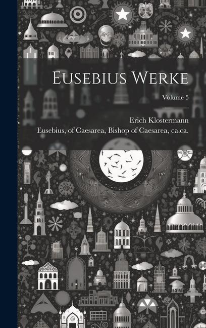 Vorderes Coverbild Eusebius Werke; Volume 5