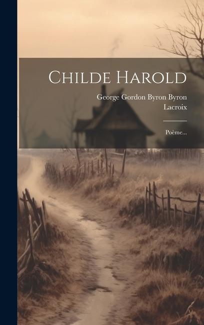 Vorderes Coverbild Childe Harold: Poème...