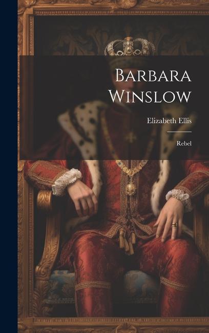 Vorderes Coverbild Barbara Winslow: Rebel