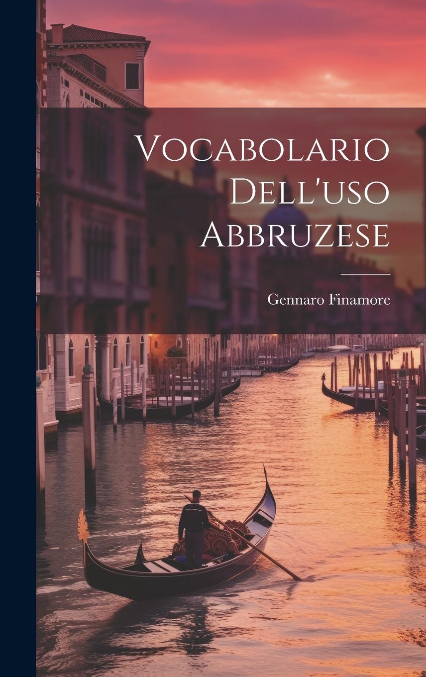 Vorderes Coverbild Vocabolario Dell'uso Abbruzese