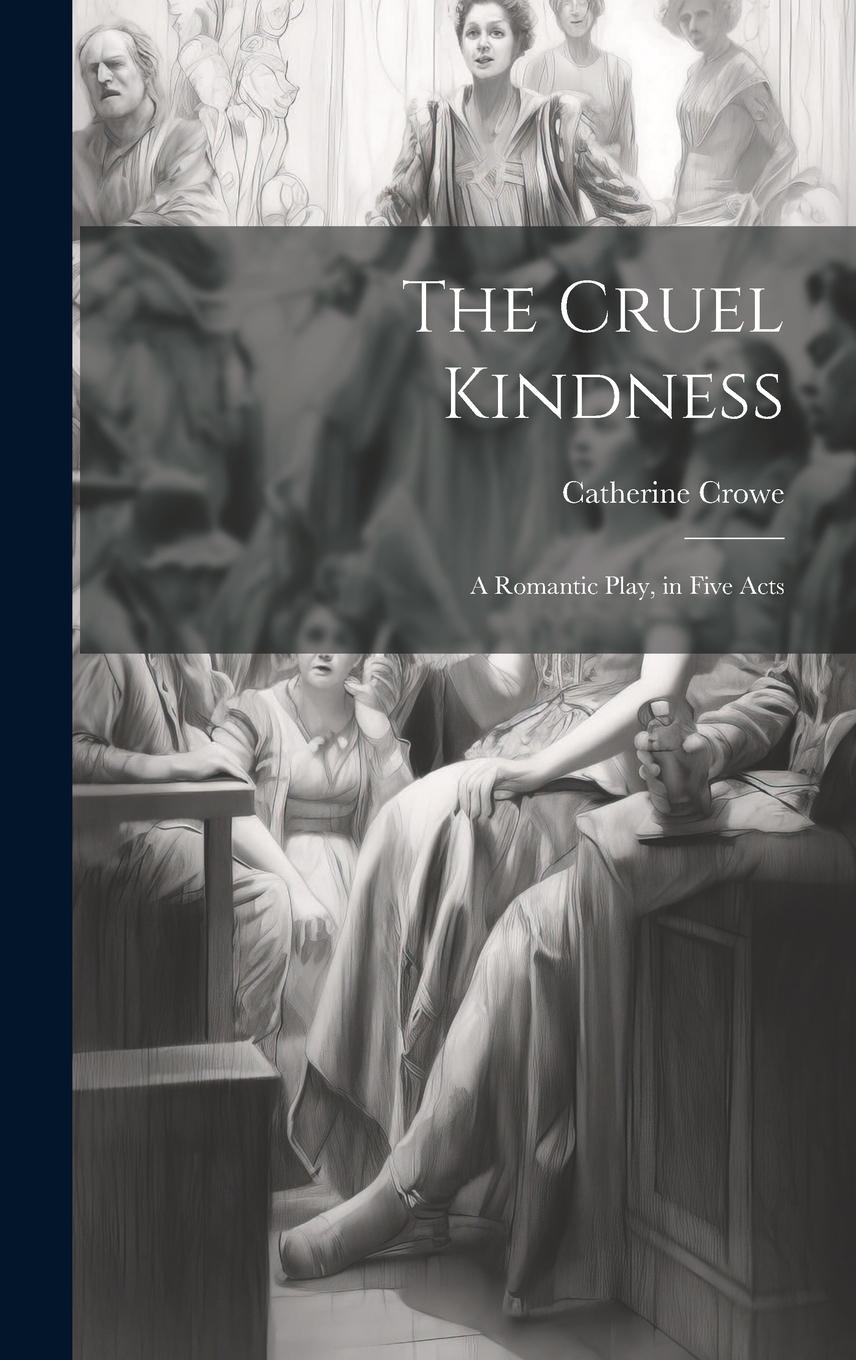 Vorderes Coverbild The Cruel Kindness