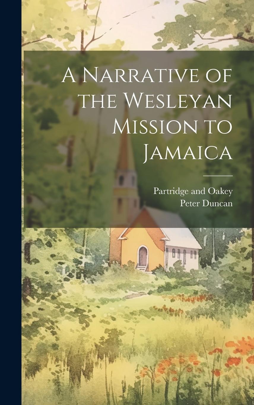 Vorderes Coverbild A Narrative of the Wesleyan Mission to Jamaica