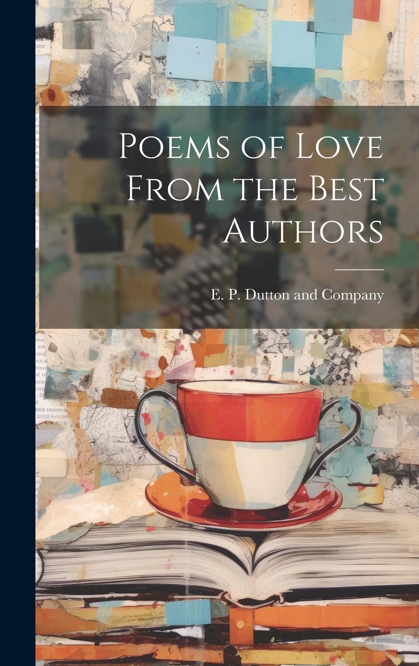 Vorderes Coverbild Poems of Love From the Best Authors