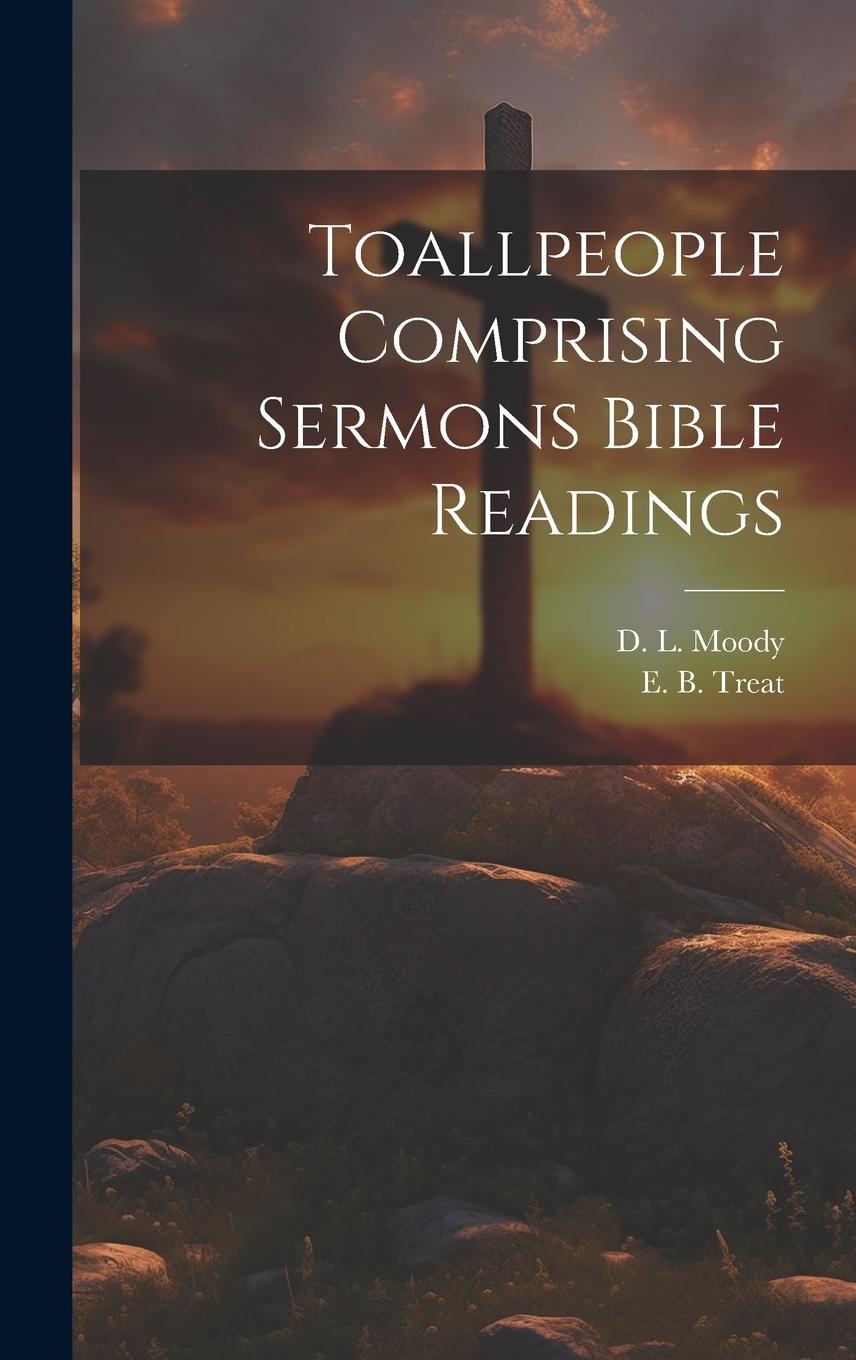 Vorderes Coverbild Toallpeople Comprising Sermons Bible Readings