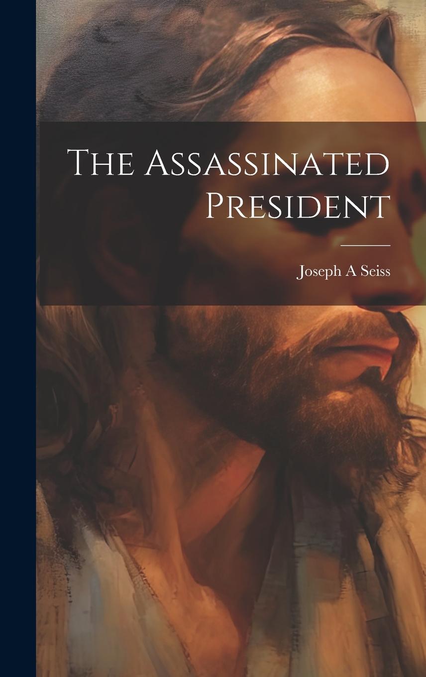 Vorderes Coverbild The Assassinated President