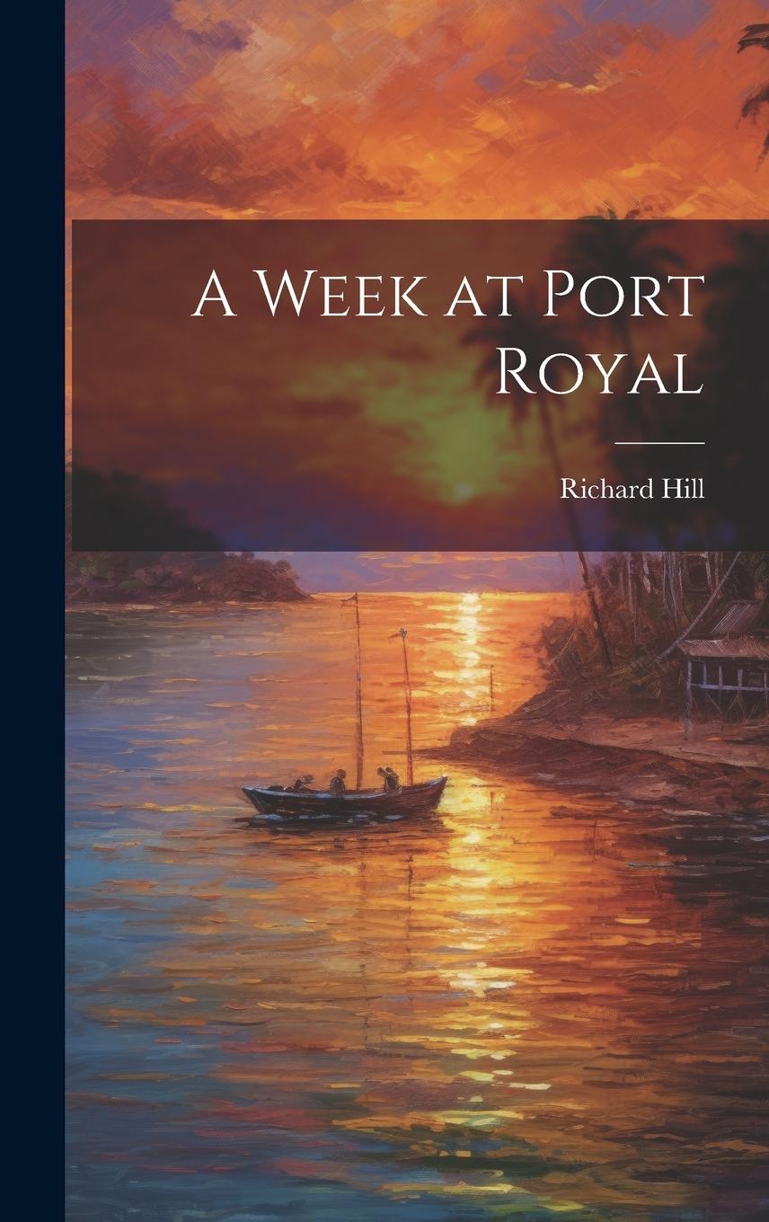 Vorderes Coverbild A Week at Port Royal