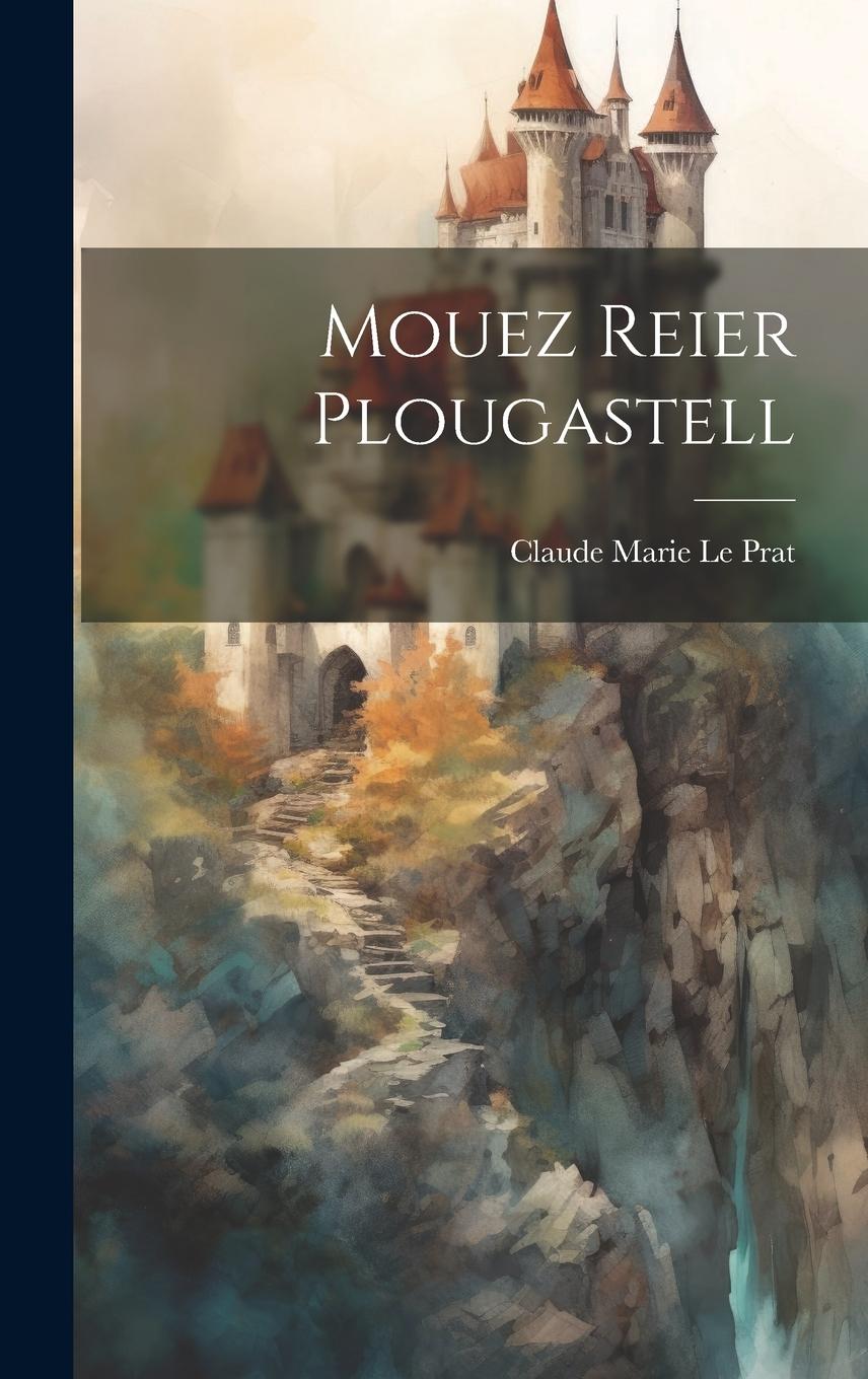 Vorderes Coverbild Mouez Reier Plougastell