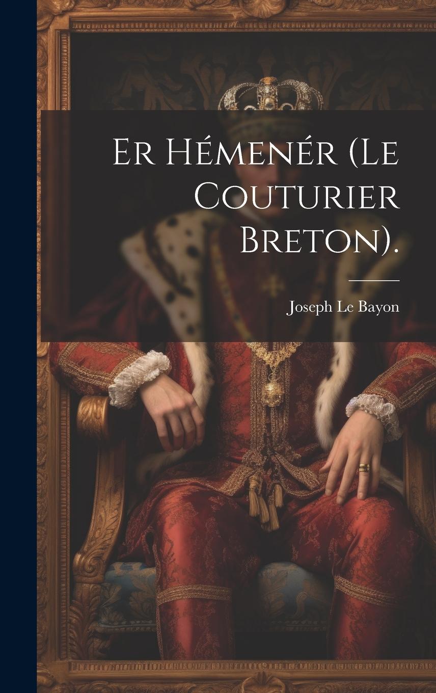 Vorderes Coverbild Er Hémenér (Le Couturier Breton).