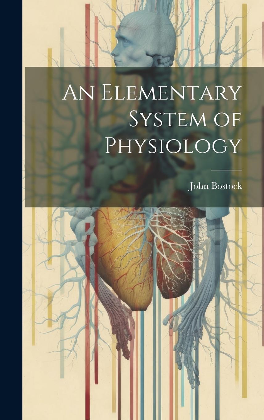 Vorderes Coverbild An Elementary System of Physiology