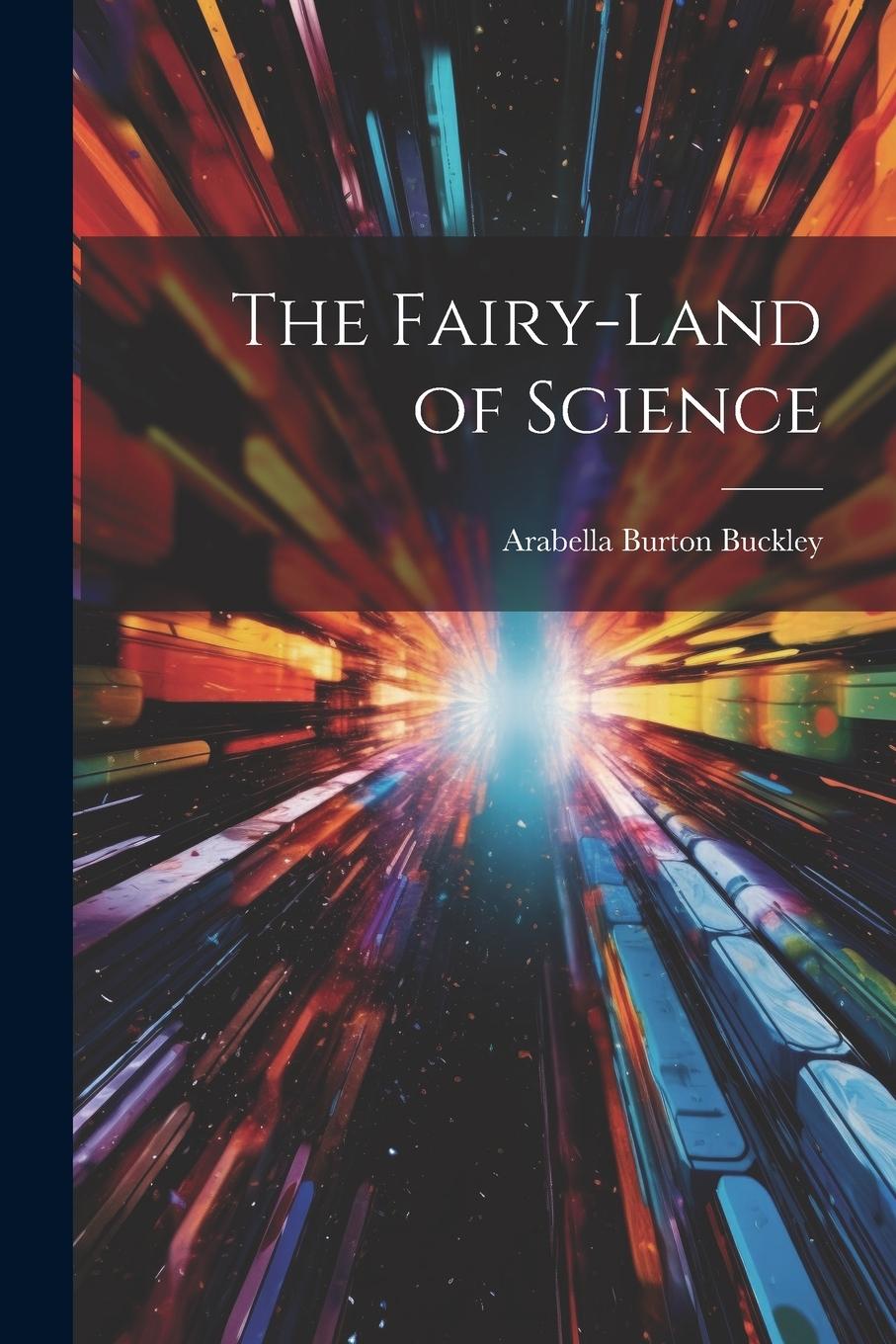 Vorderes Coverbild The Fairy-Land of Science
